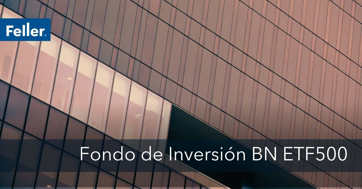 Nueva: Fondo de Inversión BN ETF500 No Diversificado